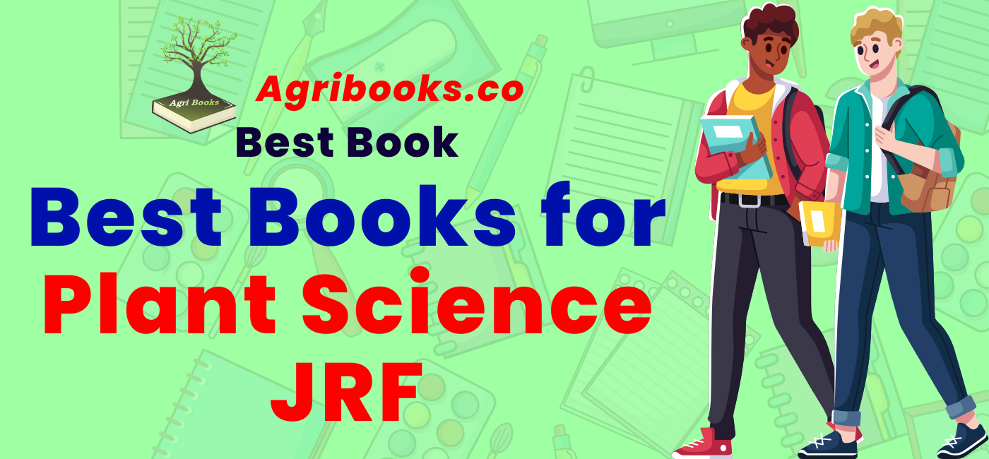 Best Books for JRF Plant Science - Agri Books