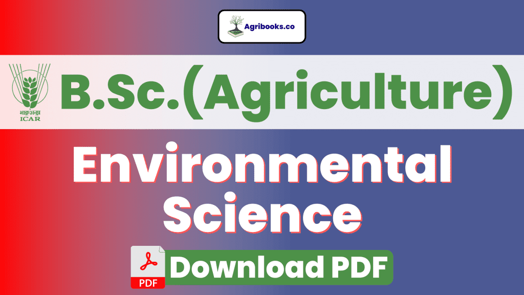 Environmental Science B.Sc. Agriculture ICAR E-Course Free PDF Download