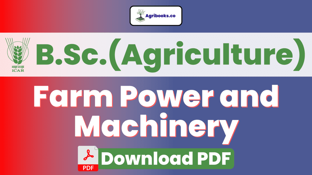 Farm Power and Machinery ICAR E-Course Free PDF Download – Agri Books