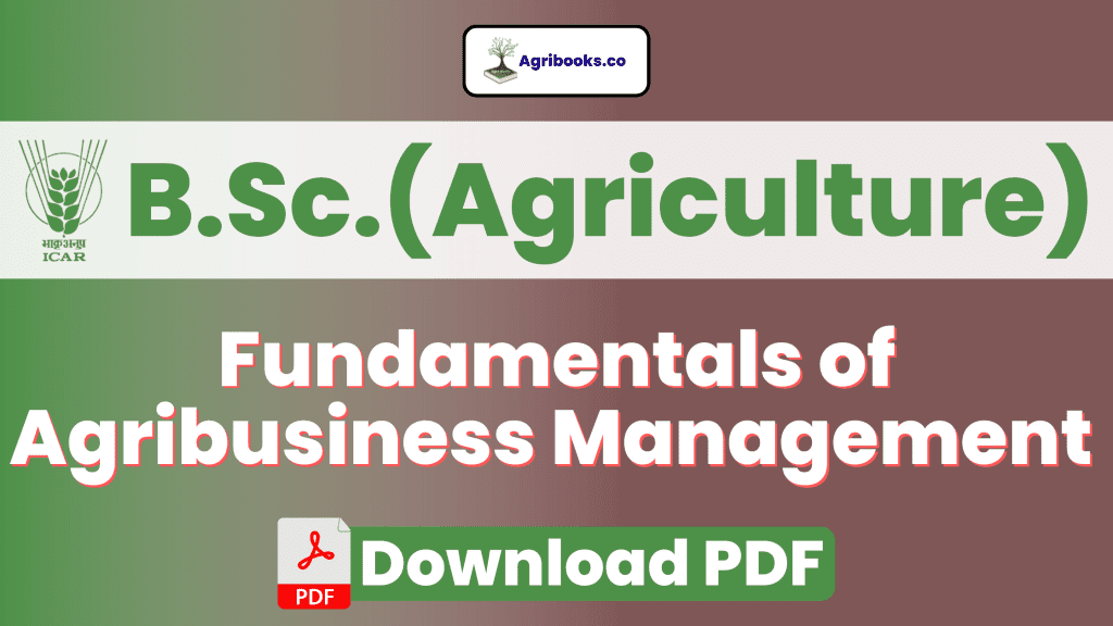 Fundamentals of Agribusiness Management ICAR E-Course PDF Download