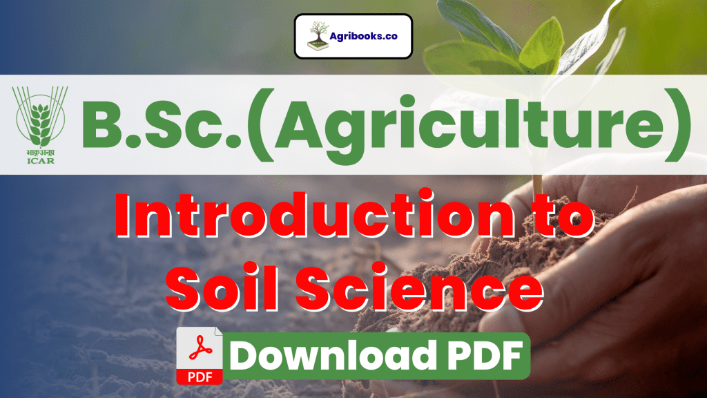 Introduction to Soil Science ICAR ECourse Free PDF Download Agri Books