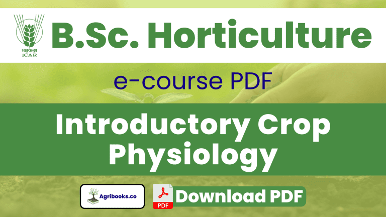 Introductory Crop Physiology BSc Horticulture PDF Notes - Agri Books