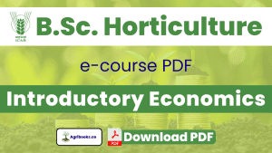 Introductory Economics BSc Horticulture PDF Notes