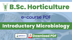 Introductory Microbiology BSc Horticulture PDF Notes