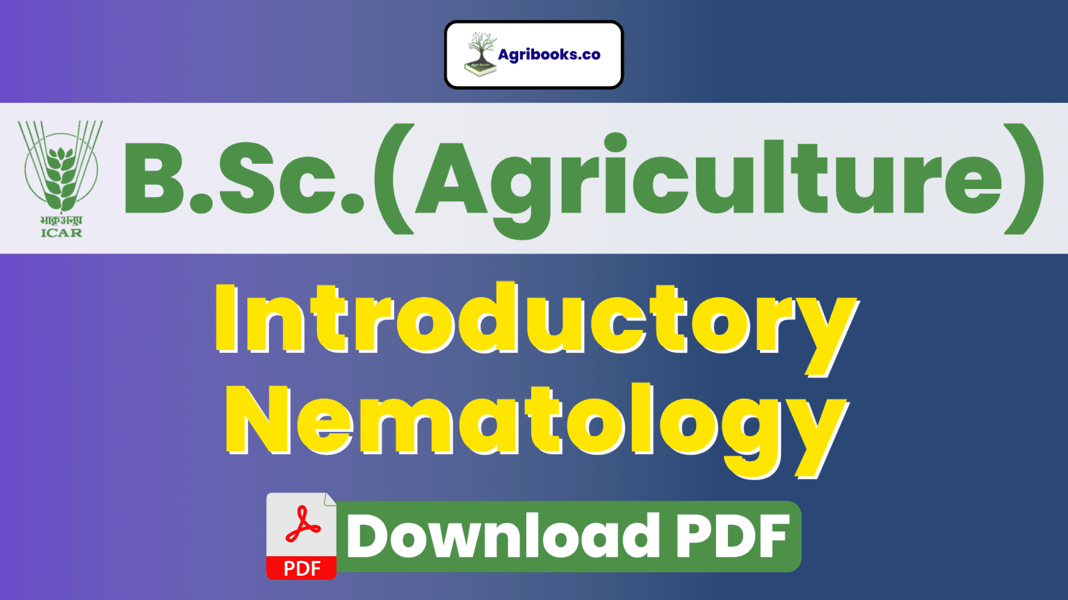 Introductory Nematology B.Sc. Agriculture ICAR E-Course Free PDF ...
