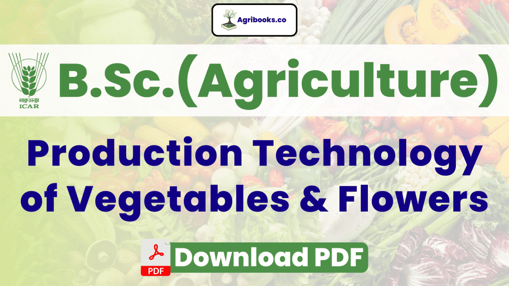 Production Technology of Vegetables and Flowers ICAR E-Course PDF ...