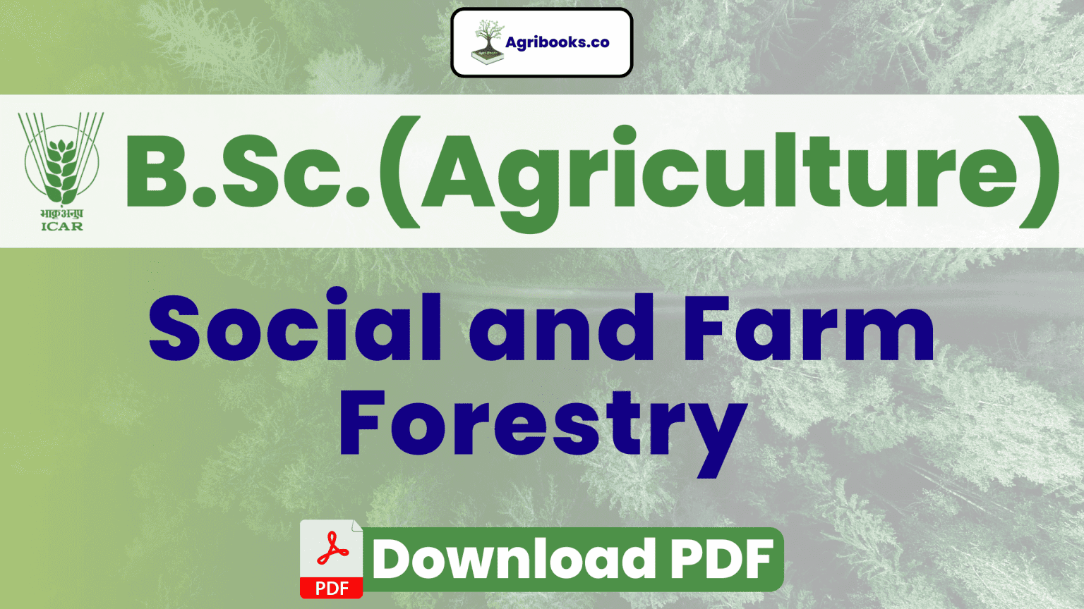 Social and Farm Forestry BSc Agriculture ICAR ECourse PDF Download