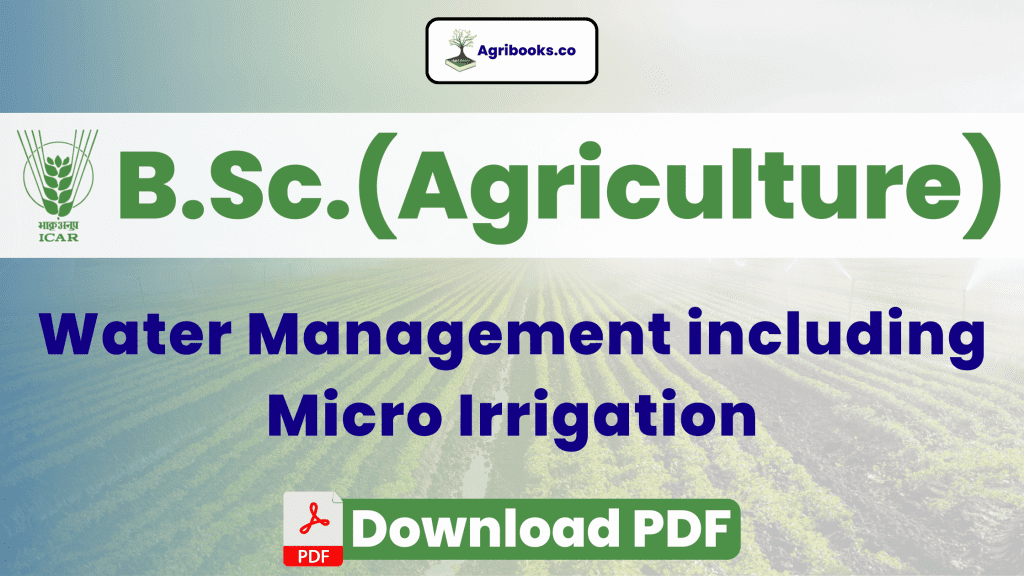 Water Management including Micro Irrigation ICAR E-Course PDF Download