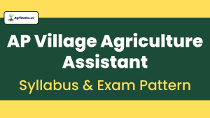 AP Village Agriculture Assistant Exam Pattern and Syllabus