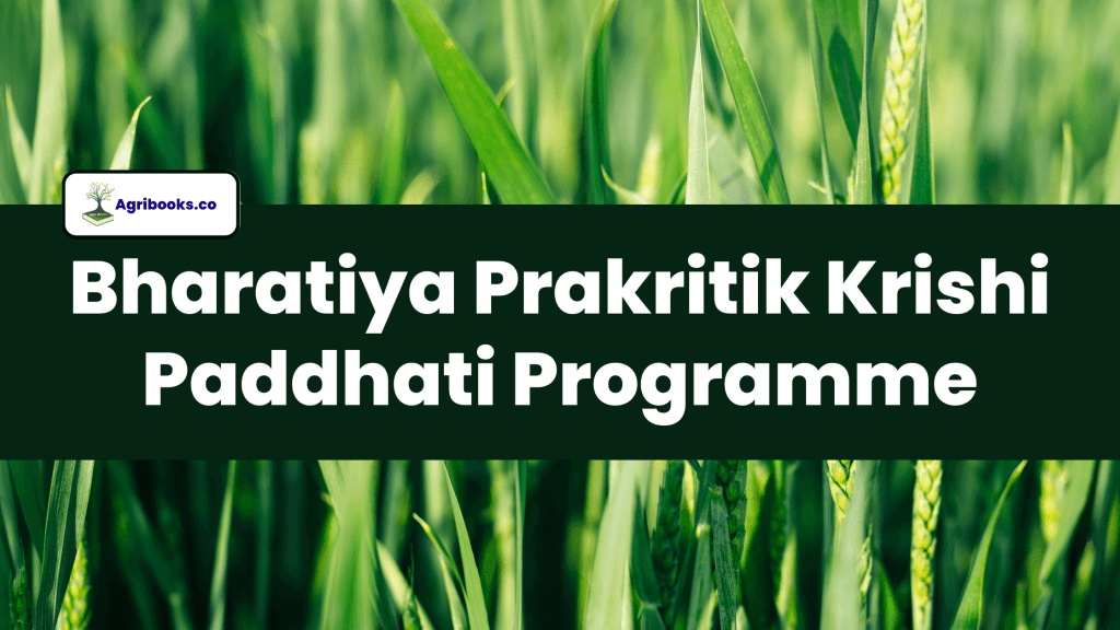 Bharatiya Prakritik Krishi Paddhati Programme BPKP