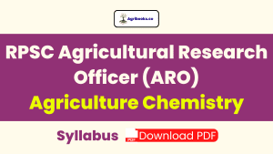 RPSC ARO Agriculture Chemistry 2023 Syllabus