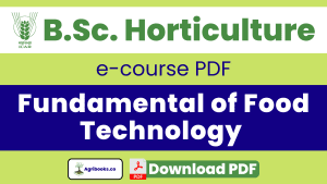 Fundamental of Food Technology BSc Horticulture PDF Download