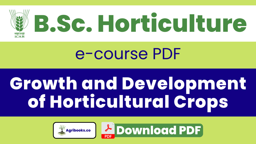 Growth and Development of Horticultural Crops