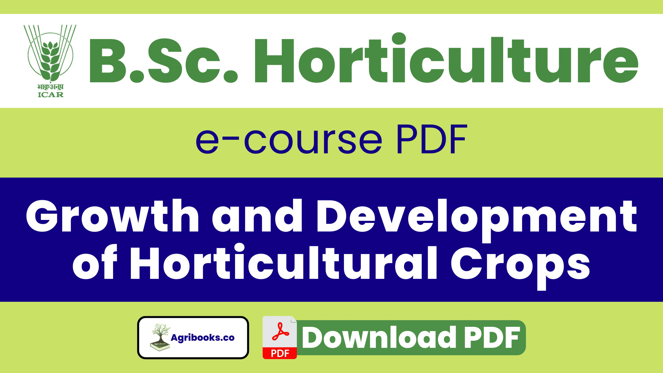 Growth and Development of Horticultural Crops BSc Horticulture PDF Download