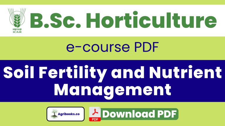 Soil Fertility And Nutrient Management BSc Horticulture PDF Download ...