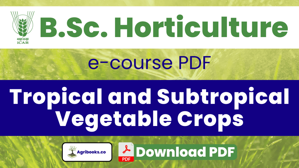 Tropical and Subtropical Vegetable Crops