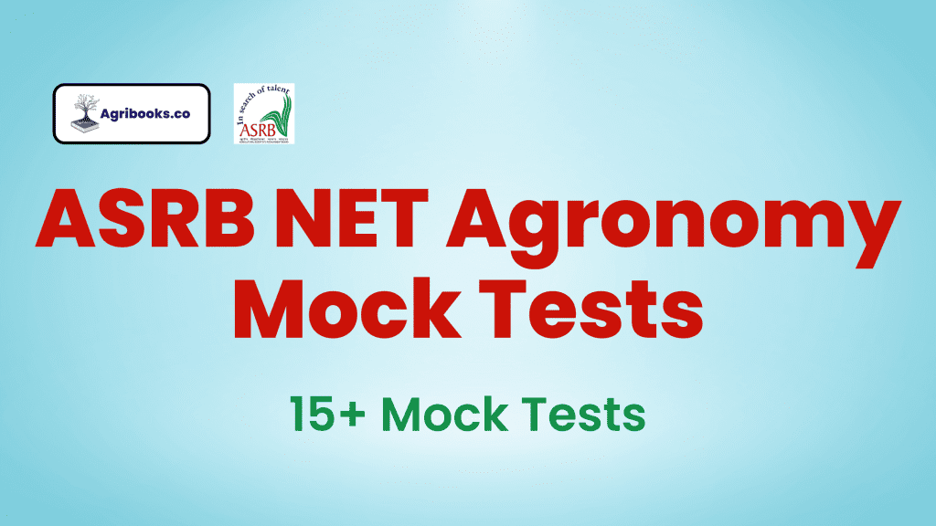 ASRB NET Agronomy Mock Test