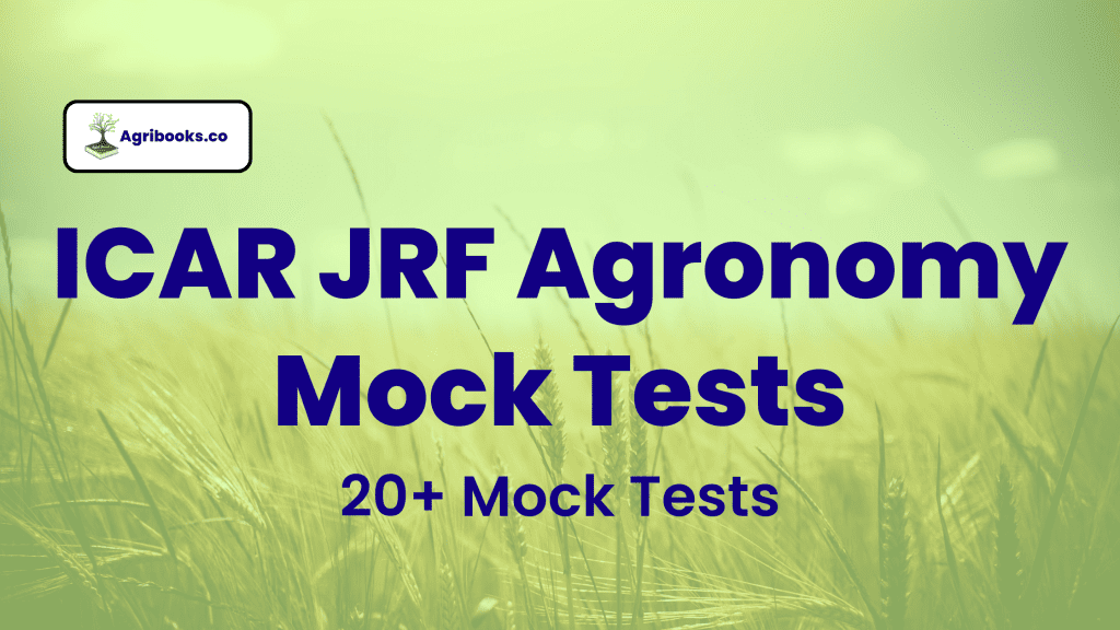 ICAR JRF Agronomy Mock Test