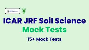 ICAR JRF Soil Science Mock Test