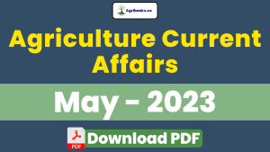 Agriculture Current Affairs May 2023
