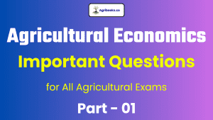 Agricultural Economics Important Questions - 01