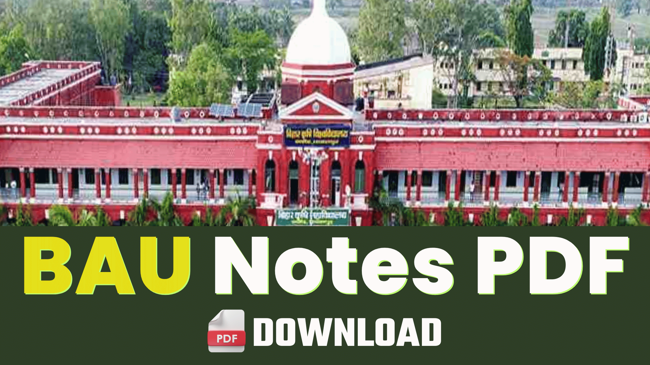 BAU Notes PDF Download – BAU Study Material