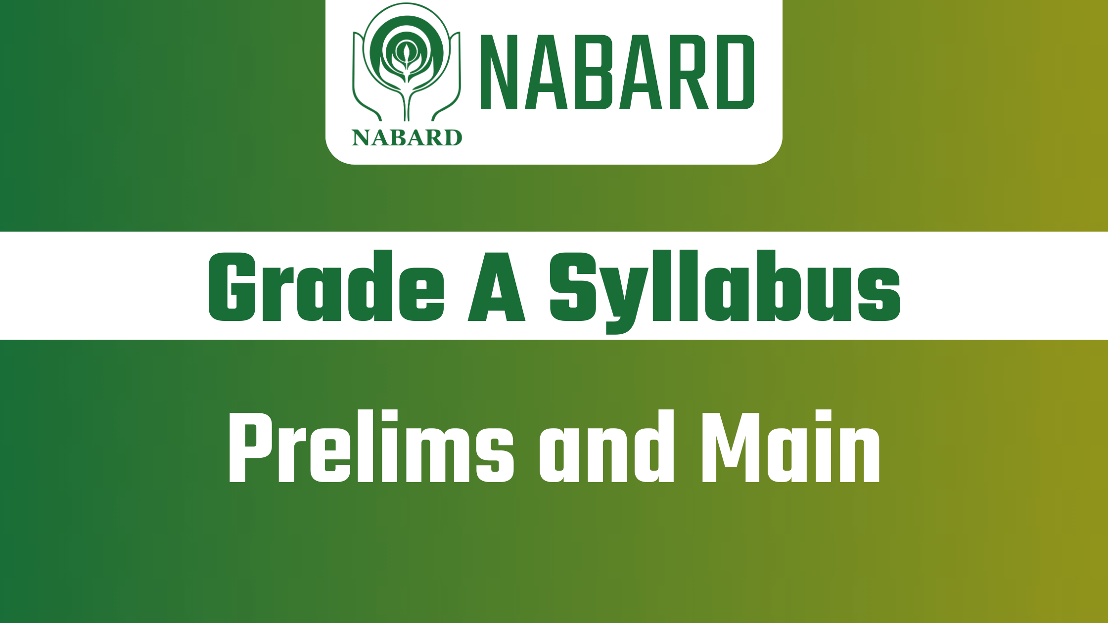 NABARD Grade A General Syllabus 2023