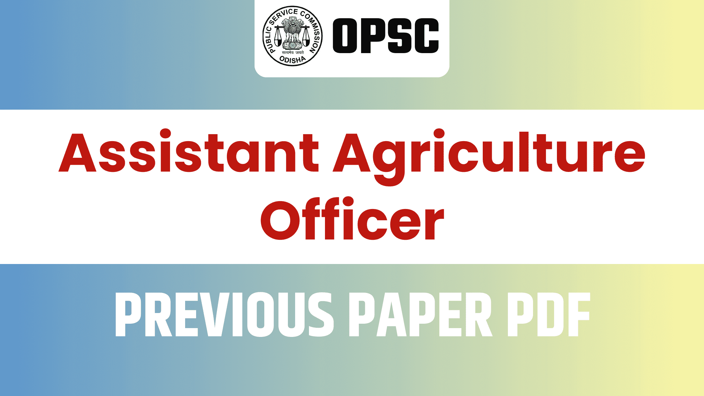 OPSC AAO Previous Year Question Paper