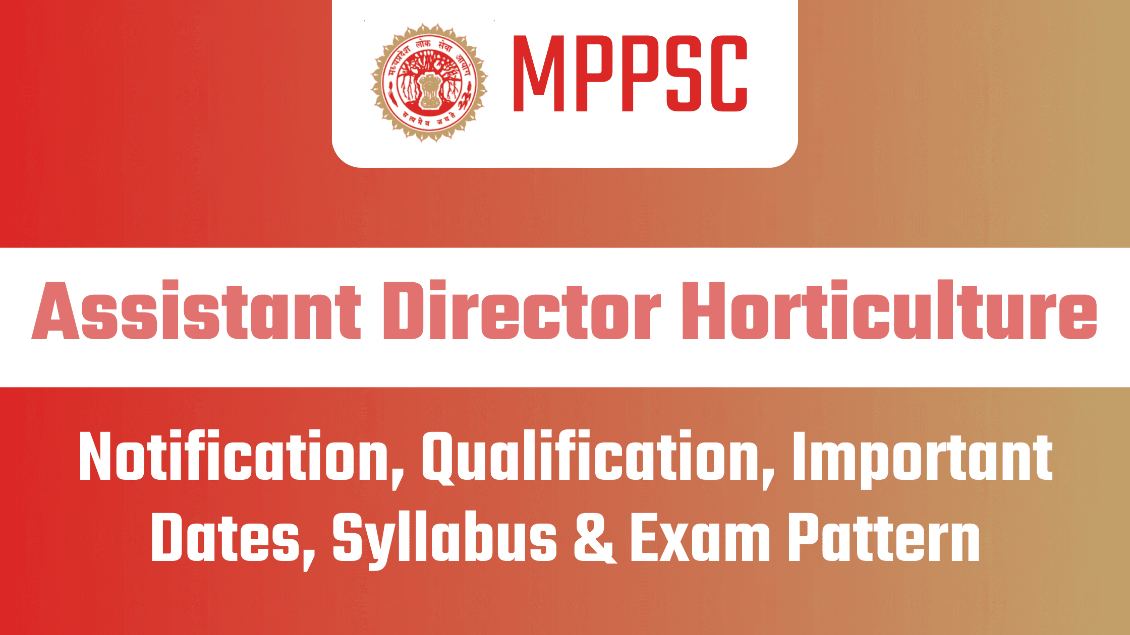MPPSC Assistant Director Horticulture Recruitment 2024