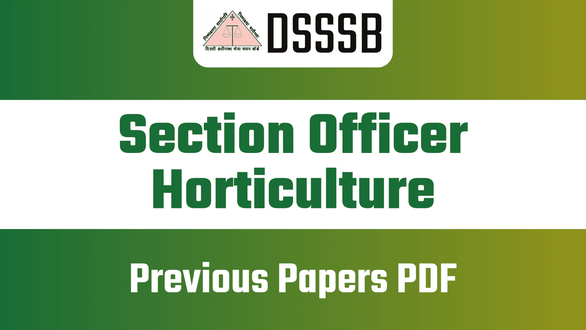 DSSSB Section Officer Horticulture Previous Year Question Paper - Agri ...